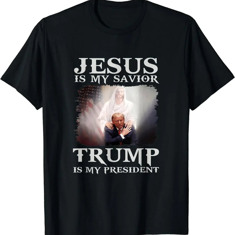 Jesus Is My Savior Trump Is My President Shirt
